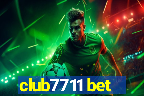 club7711 bet